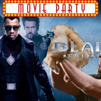 TPZP –Watch Party: Blade Trinity