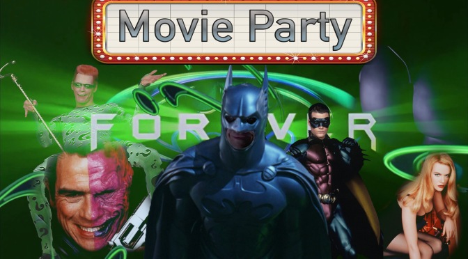 TPZP –MOVIE PARTY: BATMAN FOREVER
